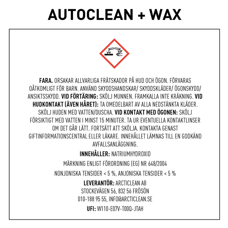 Arcticlean Autoclean + wax.
